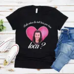 Bella-Where-The-Hell-Have-You-Been-Loca-T-Shirt-Twilight-Shirt-Unisex-Short-Sleeve-Crewneck